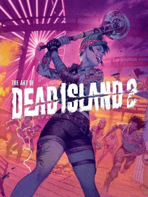 Title details for The Art of Dead Island 2 by Dark Horse Comics, LLC. - Available